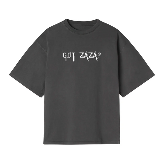 Got Zaza Tee